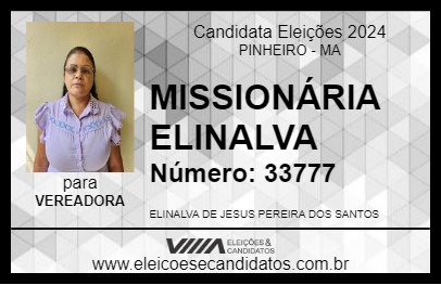 Candidato MISSIONÁRIA ELINALVA 2024 - PINHEIRO - Eleições