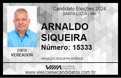 Candidato ARNALDO SIQUEIRA 2024 - SANTA LUZIA - Eleições