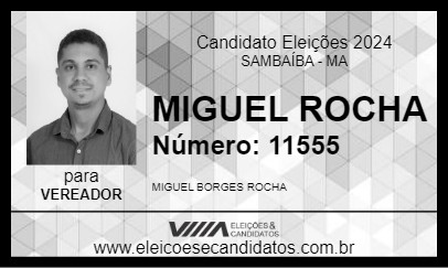 Candidato MIGUEL ROCHA 2024 - SAMBAÍBA - Eleições