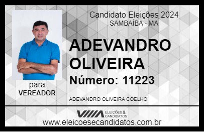 Candidato ADEVANDRO OLIVEIRA 2024 - SAMBAÍBA - Eleições