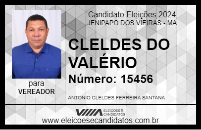 Candidato CLELDES DO VALÉRIO 2024 - JENIPAPO DOS VIEIRAS - Eleições