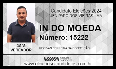 Candidato IN DO MOEDA 2024 - JENIPAPO DOS VIEIRAS - Eleições