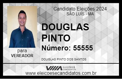 Candidato DOUGLAS PINTO 2024 - SÃO LUÍS - Eleições