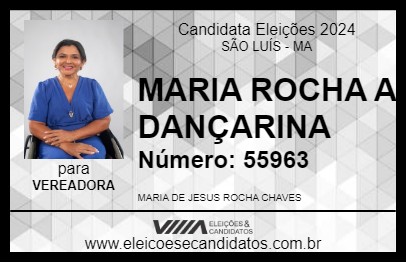 Candidato MARIA ROCHA A DANÇARINA 2024 - SÃO LUÍS - Eleições