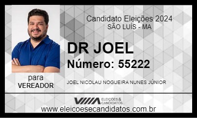 Candidato DR JOEL 2024 - SÃO LUÍS - Eleições