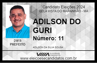 Candidato ADILSON DO GURI 2024 - BELA VISTA DO MARANHÃO - Eleições