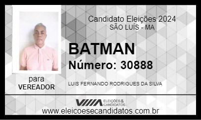 Candidato BATMAN 2024 - SÃO LUÍS - Eleições