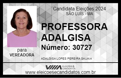 Candidato PROFESSORA ADALGISA 2024 - SÃO LUÍS - Eleições