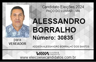 Candidato ALESSANDRO BORRALHO 2024 - PAÇO DO LUMIAR - Eleições