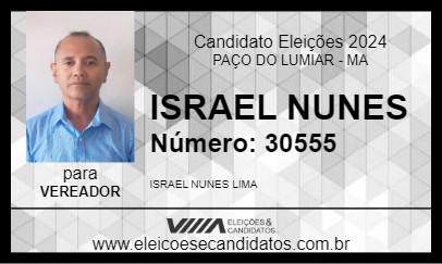 Candidato ISRAEL NUNES 2024 - PAÇO DO LUMIAR - Eleições