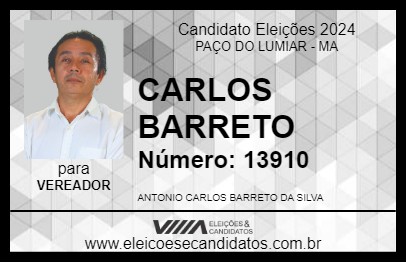 Candidato CARLOS BARRETO 2024 - PAÇO DO LUMIAR - Eleições