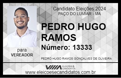 Candidato PEDRO HUGO RAMOS 2024 - PAÇO DO LUMIAR - Eleições