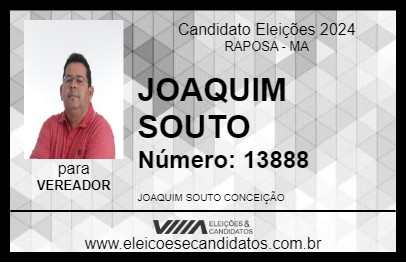 Candidato JOAQUIM SOUTO 2024 - RAPOSA - Eleições