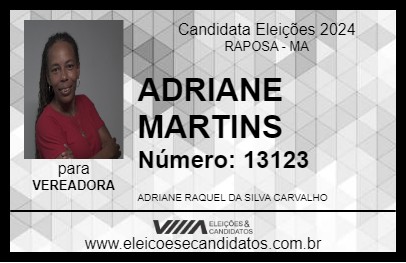 Candidato ADRIANE MARTINS 2024 - RAPOSA - Eleições