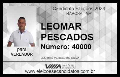 Candidato LEOMAR PESCADOS 2024 - RAPOSA - Eleições