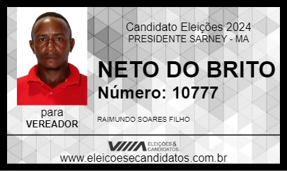 Candidato NETO DO BRITO 2024 - PRESIDENTE SARNEY - Eleições