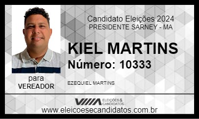 Candidato KIEL MARTINS 2024 - PRESIDENTE SARNEY - Eleições