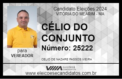 Candidato CÉLIO DO CONJUNTO 2024 - VITÓRIA DO MEARIM - Eleições