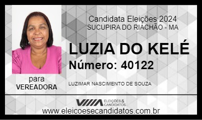 Candidato LUZIA DO KELÉ 2024 - SUCUPIRA DO RIACHÃO - Eleições