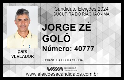 Candidato JORGE ZÉ GOLÔ 2024 - SUCUPIRA DO RIACHÃO - Eleições