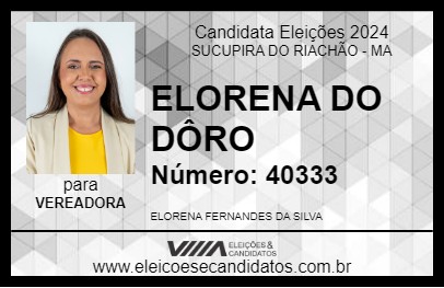 Candidato ELORENA DO DÔRO 2024 - SUCUPIRA DO RIACHÃO - Eleições