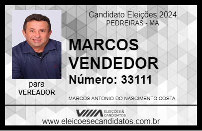 Candidato MARCOS VENDEDOR 2024 - PEDREIRAS - Eleições