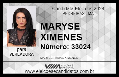 Candidato MARYSE XIMENES 2024 - PEDREIRAS - Eleições