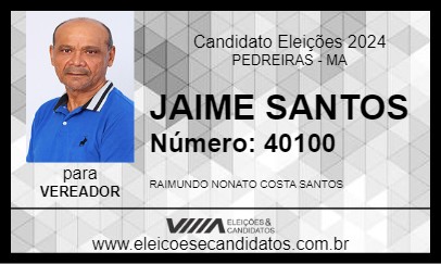 Candidato JAIME SANTOS 2024 - PEDREIRAS - Eleições