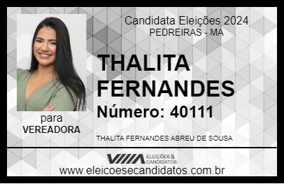 Candidato THALITA FERNANDES 2024 - PEDREIRAS - Eleições