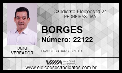 Candidato BORGES 2024 - PEDREIRAS - Eleições