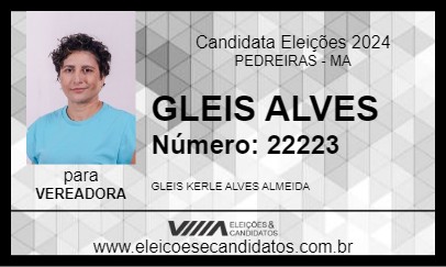 Candidato GLEIS ALVES 2024 - PEDREIRAS - Eleições