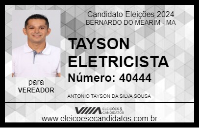 Candidato TAYSON ELETRICISTA 2024 - BERNARDO DO MEARIM - Eleições