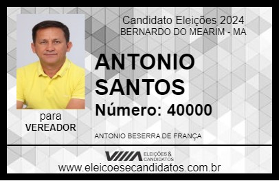 Candidato ANTONIO SANTOS 2024 - BERNARDO DO MEARIM - Eleições