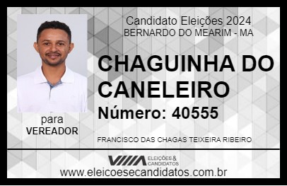 Candidato CHAGUINHA DO CANELEIRO 2024 - BERNARDO DO MEARIM - Eleições