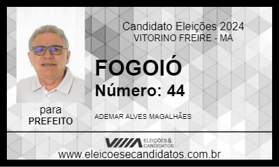 Candidato FOGOIÓ 2024 - VITORINO FREIRE - Eleições