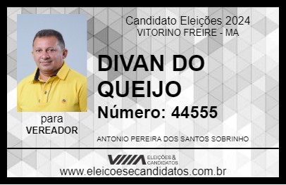 Candidato DIVAN DO QUEIJO 2024 - VITORINO FREIRE - Eleições