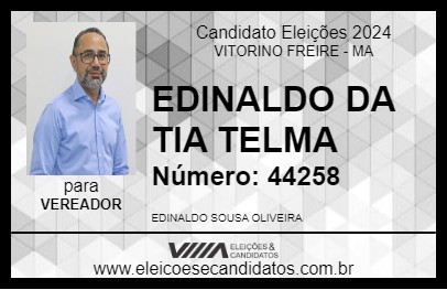 Candidato EDINALDO DA TIA TELMA 2024 - VITORINO FREIRE - Eleições