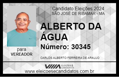 Candidato ALBERTO DA ÁGUA 2024 - SÃO JOSÉ DE RIBAMAR - Eleições