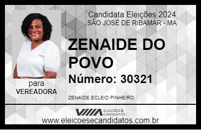 Candidato ZENAIDE DO POVO 2024 - SÃO JOSÉ DE RIBAMAR - Eleições