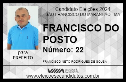 Candidato FRANCISCO DO POSTO 2024 - SÃO FRANCISCO DO MARANHÃO - Eleições