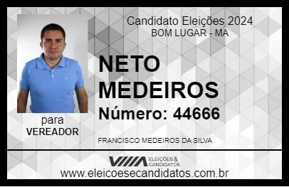 Candidato NETO MEDEIROS 2024 - BOM LUGAR - Eleições