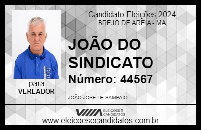 Candidato JOÃO DO SINDICATO 2024 - BREJO DE AREIA - Eleições