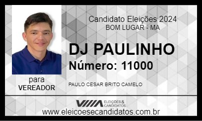 Candidato DJ PAULINHO 2024 - BOM LUGAR - Eleições