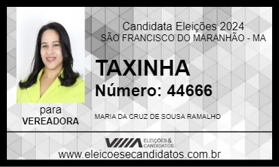 Candidato TAXINHA 2024 - SÃO FRANCISCO DO MARANHÃO - Eleições