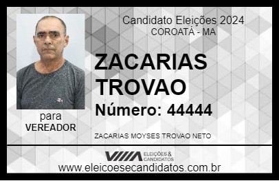 Candidato ZACARIAS TROVAO 2024 - COROATÁ - Eleições