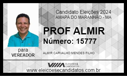 Candidato PROF  ALMIR 2024 - AMAPÁ DO MARANHÃO - Eleições