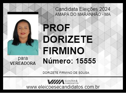 Candidato PROF DORIZETE FIRMINO 2024 - AMAPÁ DO MARANHÃO - Eleições