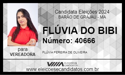 Candidato FLÚVIA DO BIBI 2024 - BARÃO DE GRAJAÚ - Eleições