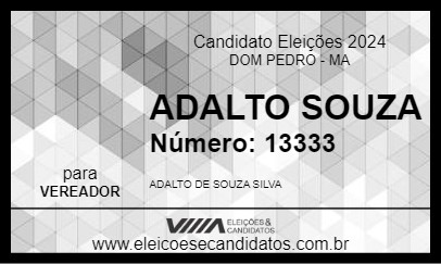 Candidato ADALTO SOUZA 2024 - DOM PEDRO - Eleições