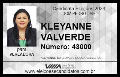 Candidato KLEYANNE VALVERDE 2024 - DOM PEDRO - Eleições